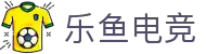 leyu-乐鱼电竞（中国）官网网站-LEYU ESPORTS